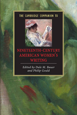 The Cambridge Companion to Nineteenth-Century American Women's Writing - 