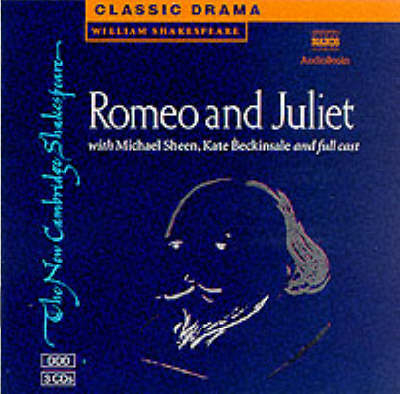 Romeo and Juliet 3 Audio CD Set - William Shakespeare,  Naxos Audiobooks