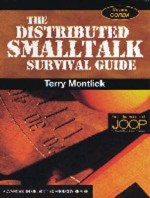 Distributed Smalltalk Survival Guide - Terry Montlick