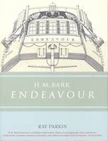 H.M. Bark Endeavour - Ray Parkin