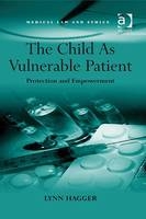 The Child As Vulnerable Patient -  Lynn Hagger