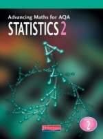 Advancing Maths for AQA: Statistics 2 (S2) - Combined Author Team