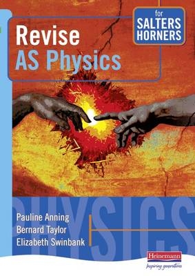 Revise AS Physics for Salters Horners - 