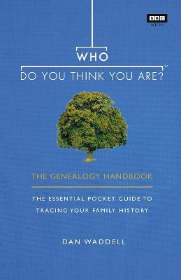 Who Do You Think You Are? - Dan Waddell