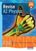 A Revise A2 Physics for AQA - 