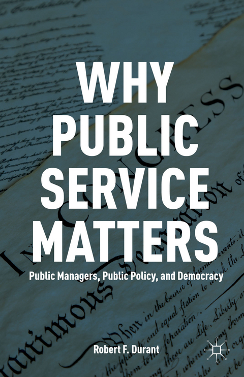 Why Public Service Matters - R. Durant