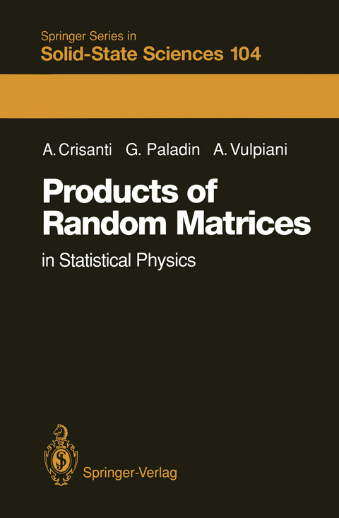 Products of Random Matrices - Andrea Crisanti, Giovanni Paladin, Angelo Vulpiani