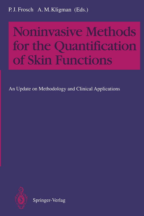 Noninvasive Methods for the Quantification of Skin Functions - 