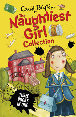 Naughtiest Girl Collection 1 -  Enid Blyton