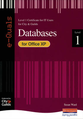 e-Quals Level 1 Office XP Databases - Susan Ward