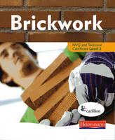 Brickwork NVQ and Technical Certificate Level 3 Candidate Handbook - Dave Whitten