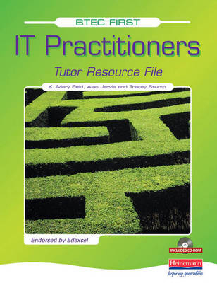 BTEC First for IT Practitioners Tutor Resource File & CD-ROM