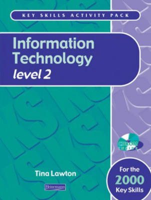 Key Skills Activity Pack IT Level 2 - Tina Lawton