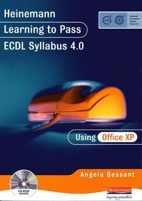 Learning to Pass ECDL 4.0 for Office XP - Angela Bessant