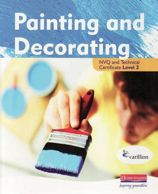 Painting and Decorating NVQ and Technical Certificate Level 2 Student Book