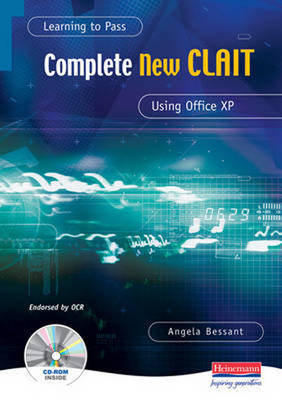 Learning to Pass Complete New CLAIT Using Office XP - Angela Bessant