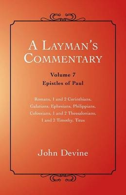 A Layman's Commentary - John Devine