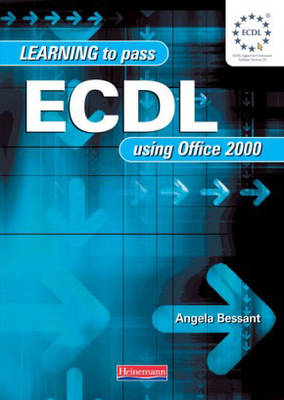 Learning to Pass ECDL Using Office 2000 (revised edition    ) - Angela Bessant