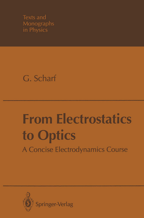 From Electrostatics to Optics - Günter Scharf