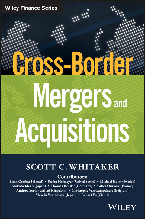 Cross-Border Mergers and Acquisitions - Scott C. Whitaker