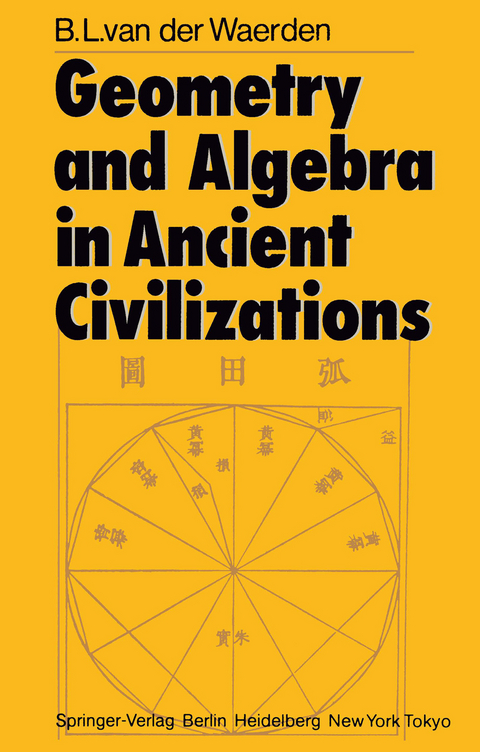Geometry and Algebra in Ancient Civilizations - Bartel L. van der Waerden