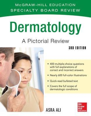 McGraw-Hill Specialty Board Review Dermatology A Pictorial Review 3/E - Asra Ali