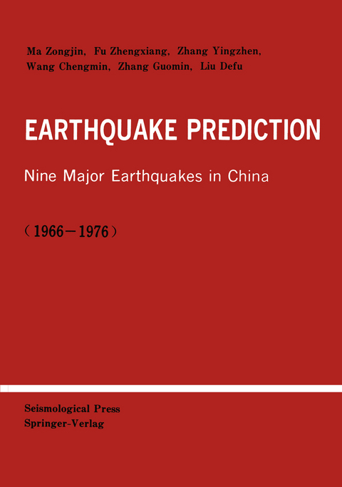 Earthquake Prediction - Zongjin Ma, Zhengxiang Fu, Yingzhen Zhang, Chengmin Wang, Guomin Zangh, Defu Liu