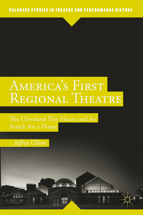 America’s First Regional Theatre - J. Ullom