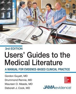 Users' Guides to the Medical Literature: A Manual for Evidence-Based Clinical Practice, 3E - Gordon Guyatt