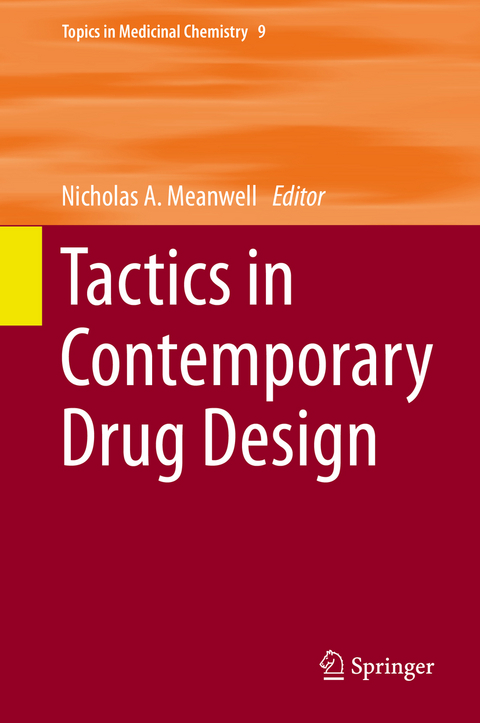 Tactics in Contemporary Drug Design - 