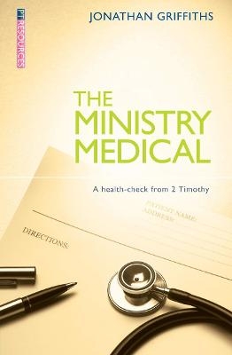 The Ministry Medical - Jonathan Griffiths