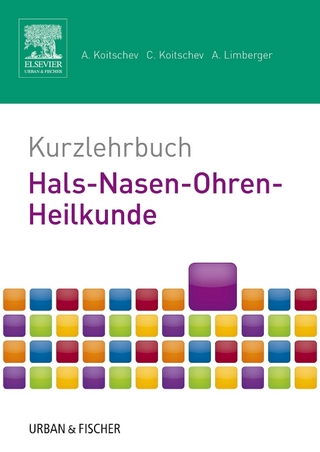 Kurzlehrbuch Hals-Nasen-Ohren-Heilkunde - Assen Koitschev; Christiane Koitschev; Annette Limberger