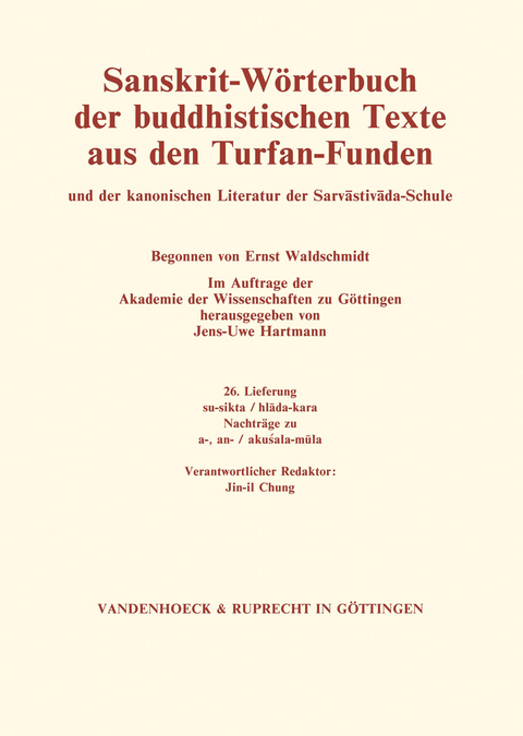 Sanskrit-Wörterbuch der buddhistischen Texte aus den Turfan-Funden. Lieferung 26 - 
