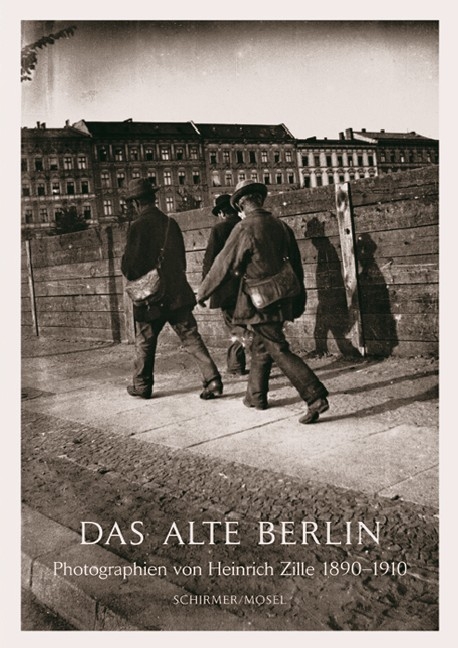 Das Alte Berlin - Heinrich Zille