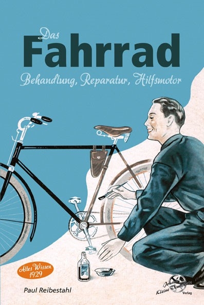 Das Fahrrad - Paul Reibestahl