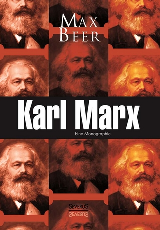Karl Marx: Eine Monographie - Max Beer
