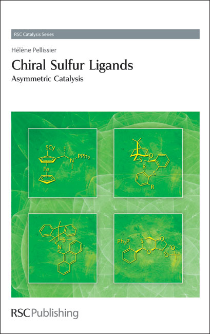 Chiral Sulfur Ligands - France) Pellissier Helene (CNRS