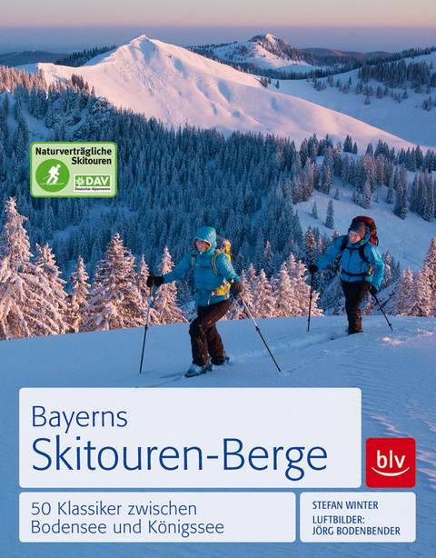 Bayerns Skitouren-Berge - Stefan Winter