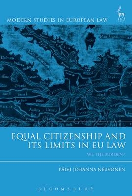 Equal Citizenship and Its Limits in EU Law -  Paivi Johanna Neuvonen