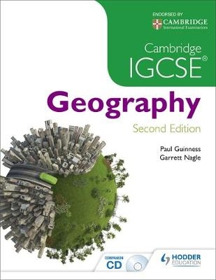 Cambridge IGCSE Geography 2nd Edition - Paul Guinness, Garrett Nagle