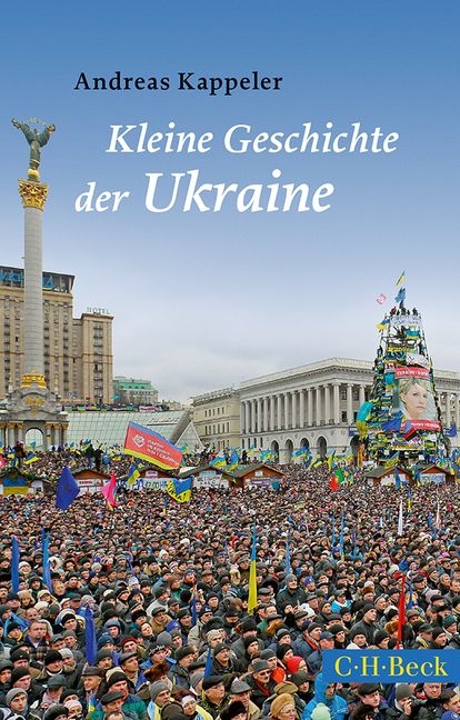 Kleine Geschichte der Ukraine - Andreas Kappeler