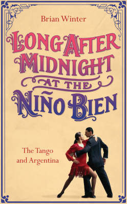 Long After Midnight at the Nino Bien - Winter Brian