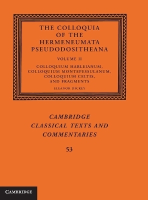 The Colloquia of the Hermeneumata Pseudodositheana - 