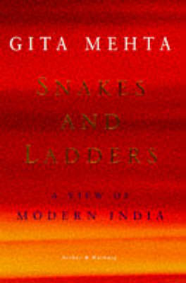 Snakes and Ladders - Gita Mehta