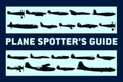 Plane Spotter’s Guide -  Tony (Editor) Holmes