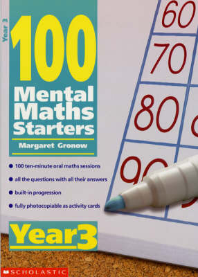 100 Mental Maths Starters Year 3 - Margaret Gronow