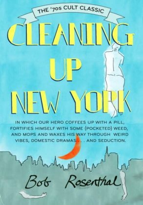 Cleaning Up New York -  Bob Rosenthal