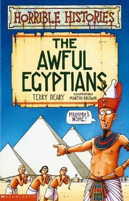 Horrible Histories: Awful Egyptians - Terry Deary