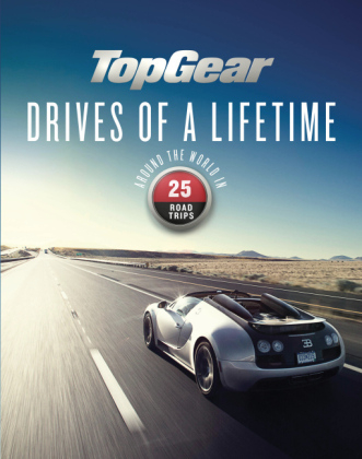 Top Gear Drives of a Lifetime -  Dan Read