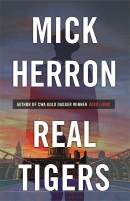 Real Tigers -  Mick Herron